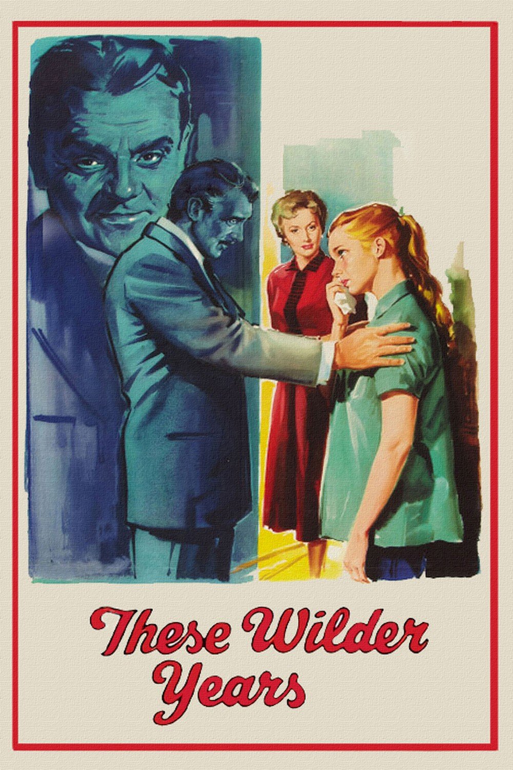 Постер These Wilder Years